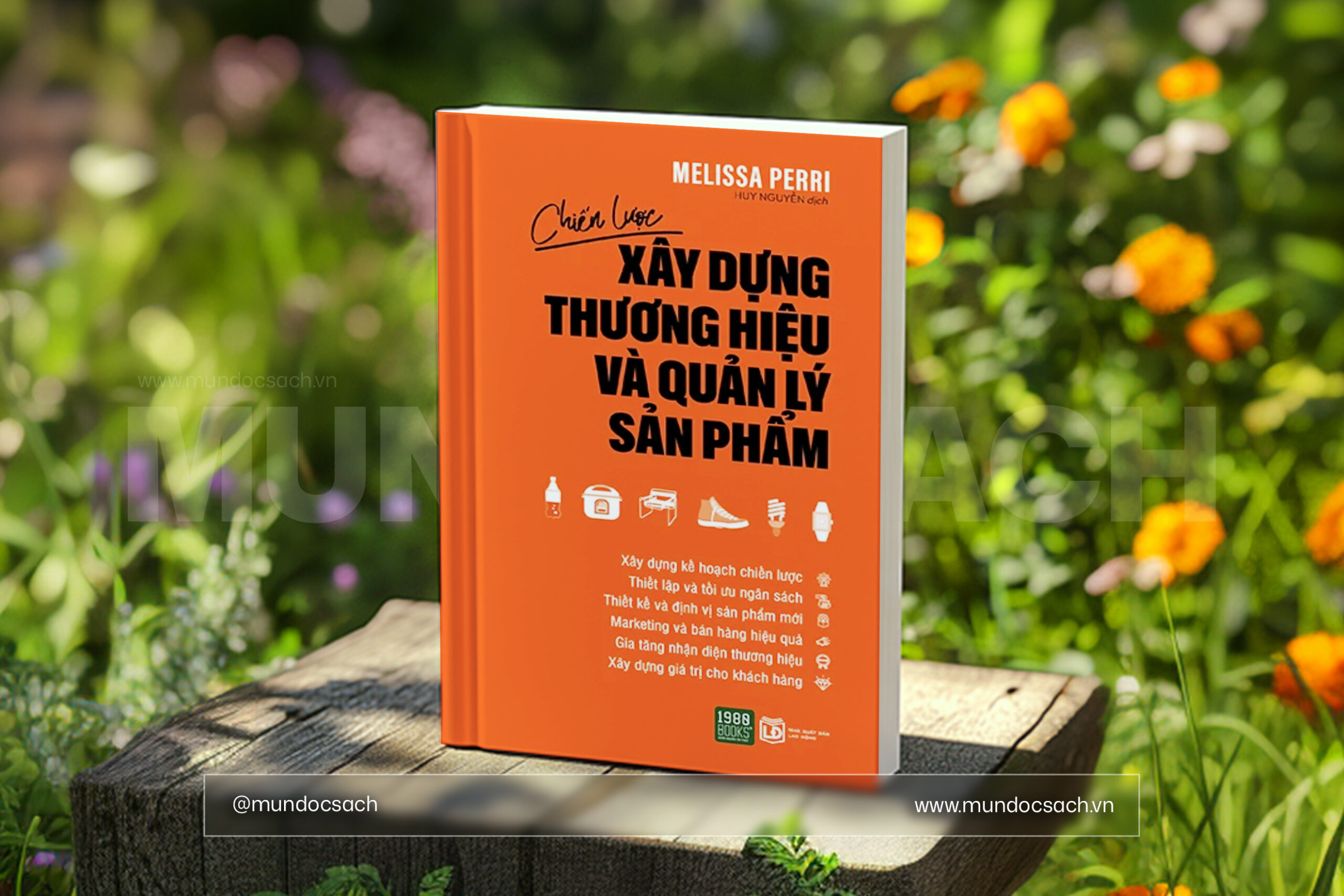 Bìa sách Chiến Lược Xây Dựng Thương Hiệu Và Quản Lý Sản Phẩm của Melissa Perri