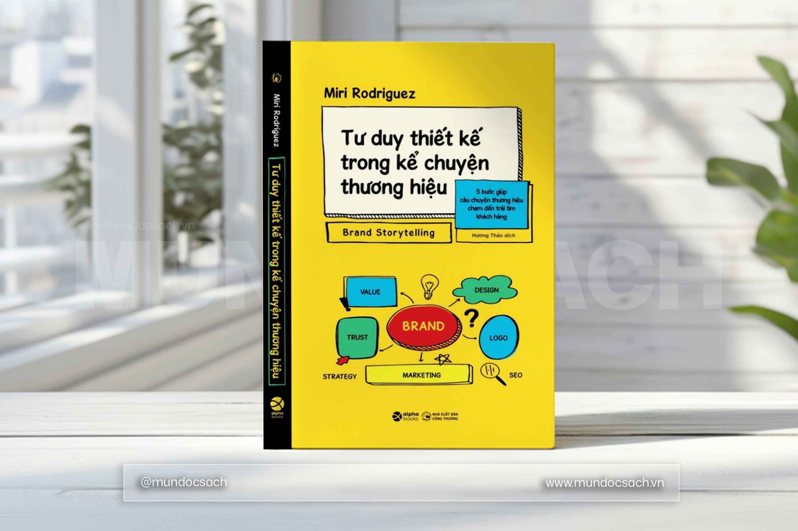 Bìa sách Brand Storytelling (Tư Duy Thiết Kế Trong Kể Chuyện Thương Hiệu) của Miri Rodriguez
